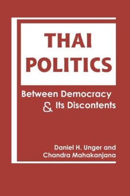 Democracy and Discontent: A Thai Perspective on Political Struggle!