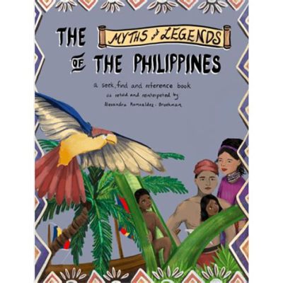  Philippine Myths: An Exploration Through Stories