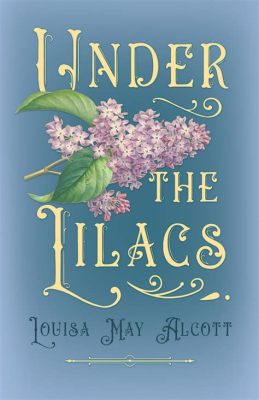  Under the Lilacs : Une Ode à la Nature et au Triomphe de l'Esprit